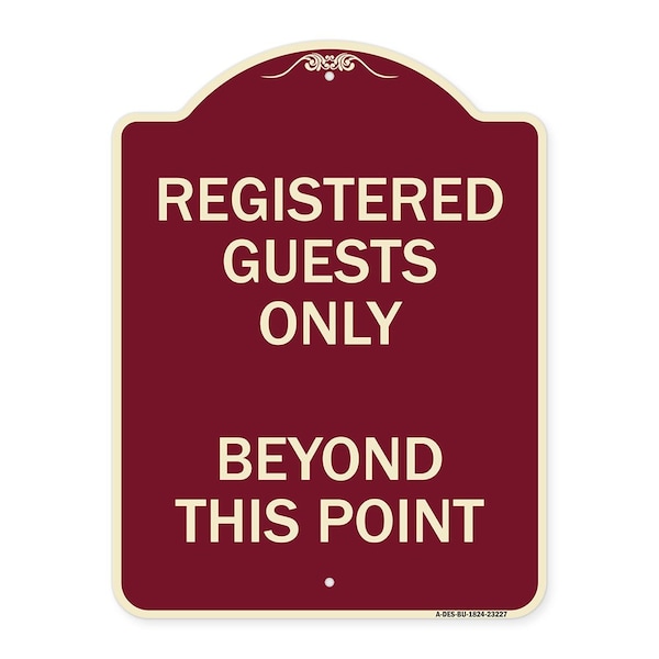 Registered Guests Beyond This Point Heavy-Gauge Aluminum Architectural Sign, 24" H, BU-1824-23227